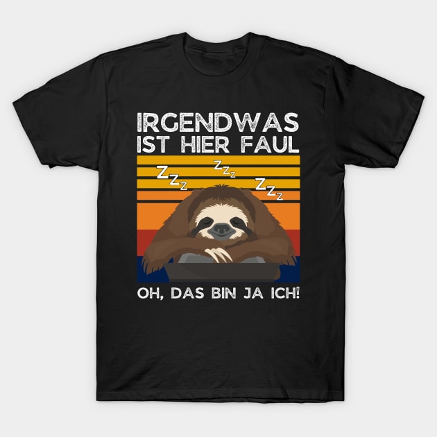 Sloth Lazy Funny Saying Gift T-Shirt by Schwarzweiss
